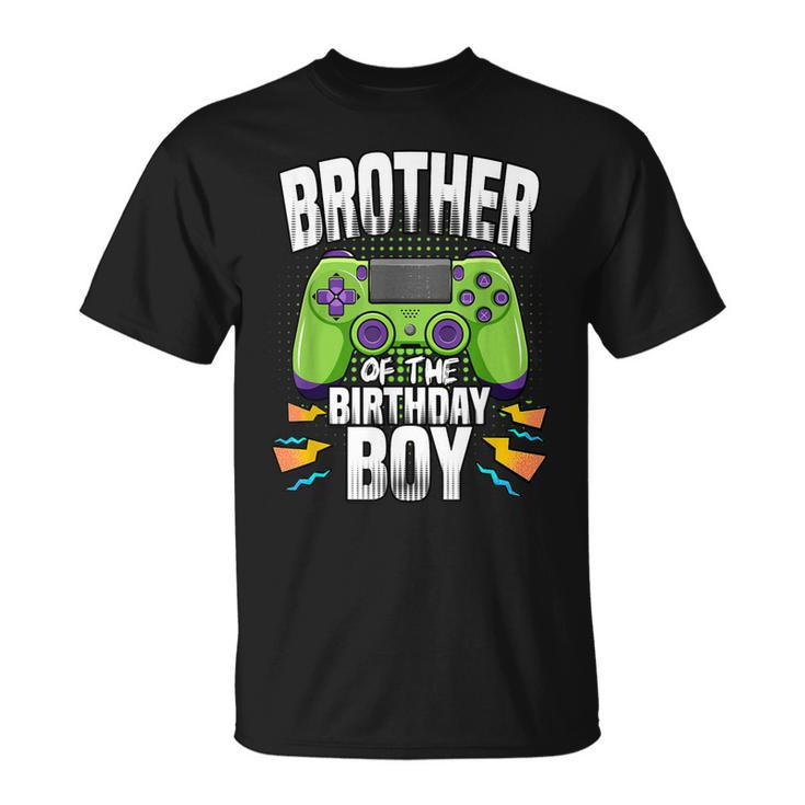 Brother Of The Birthday Boy Matching Video Gamer Birthday  Unisex T-Shirt