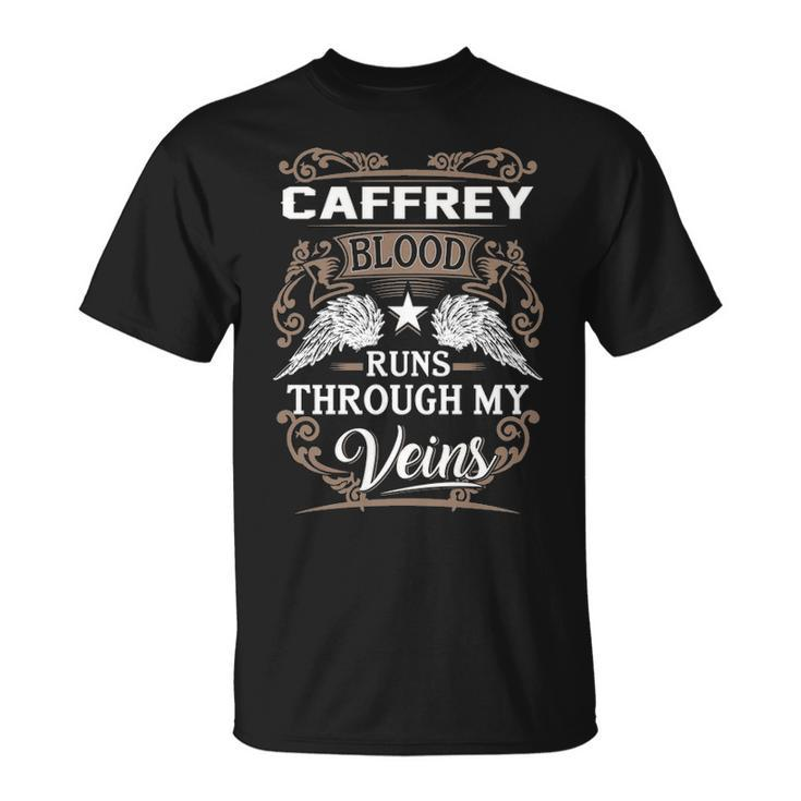 Caffrey Name Caffrey Blood Runs Through My Veins T-Shirt
