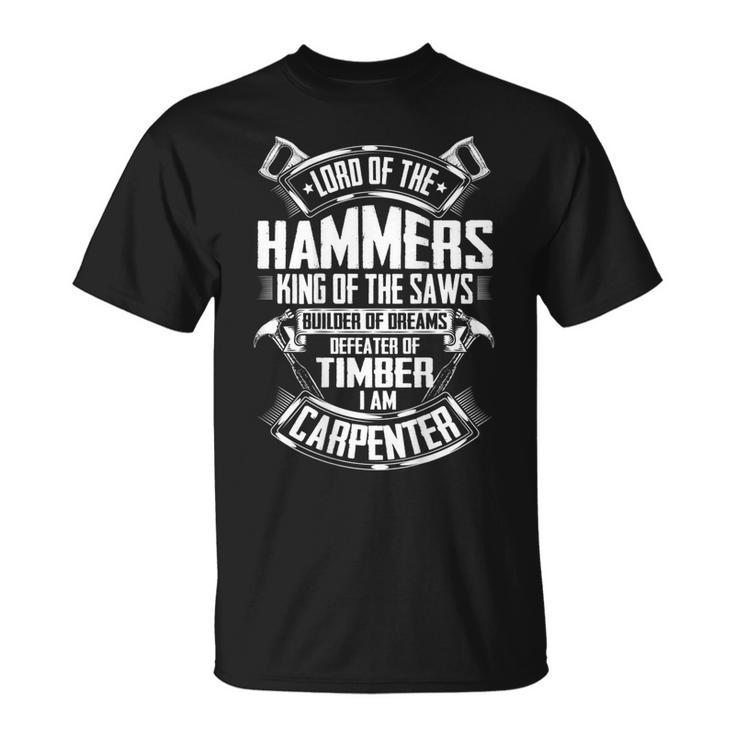 Carpentry Lord Of The Hammers Wright Carpenter  Unisex T-Shirt