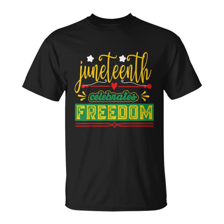 Celebrate Juneteenth Green Freedom African American  Unisex T-Shirt