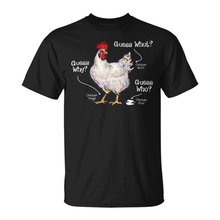 Chicken Chicken Chicken Butt Funny Joke Farmer Meme Hilarious V4 Unisex T-Shirt