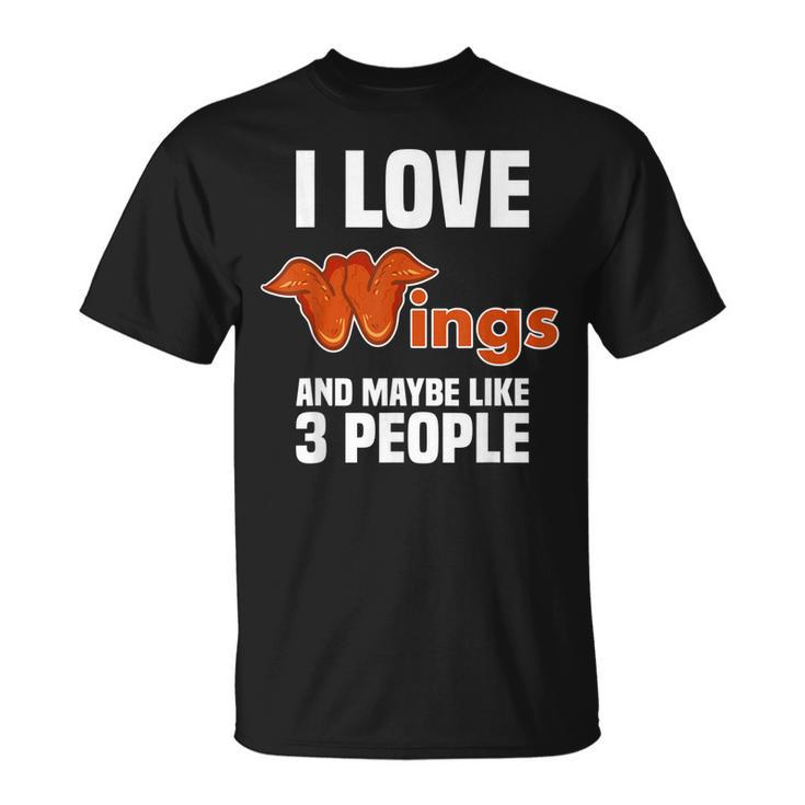 Chicken Wing Sarcastic Fried Chicken Lover Wing Lover T-shirt