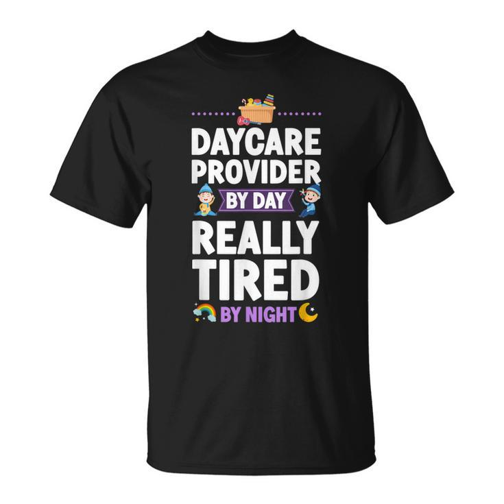 Childcare Daycare Provider Teacher Babysitter Daycare  V2 Unisex T-Shirt