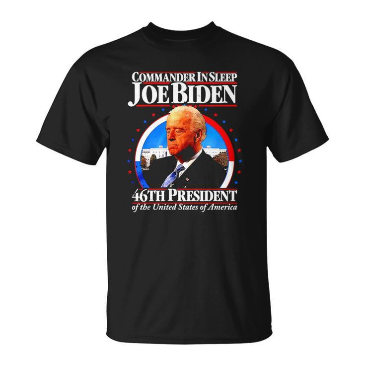 Commander In Sleep Joe Biden 46Th President Of The United States Of America Unisex T-Shirt