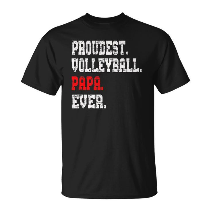 Custom Volleyball Papabest Papa Ever Gift Unisex T-Shirt