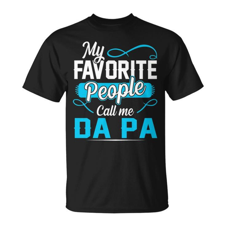 Da Pa Grandpa My Favorite People Call Me Da Pa V2 T-Shirt