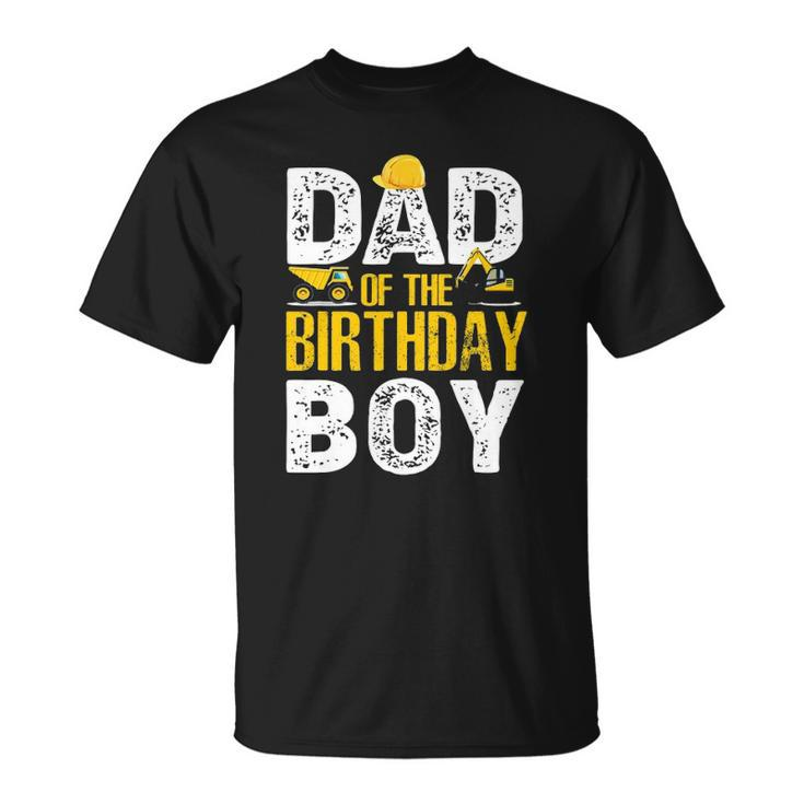 Dad Of The Bday Boy Construction Bday Party Hat Men Unisex T-Shirt