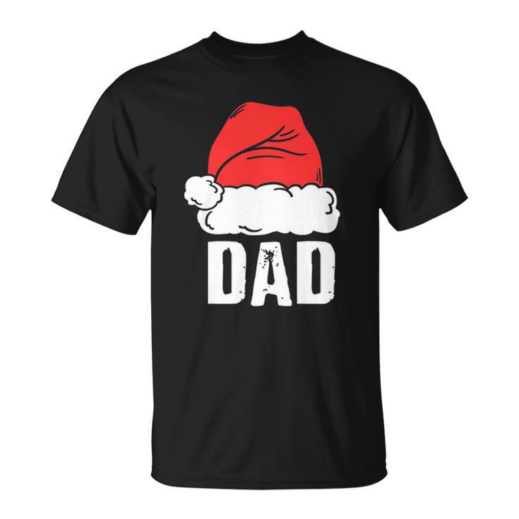 Dad Santa Christmas Family Matching Pajamas Papa Father Unisex T-Shirt