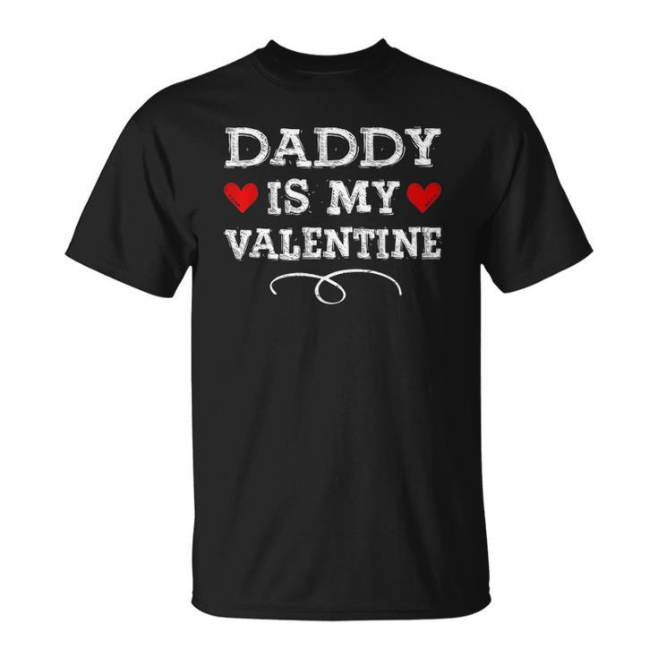 Daddy Is My Valentines Matching Family Heart Fathers Day Unisex T-Shirt
