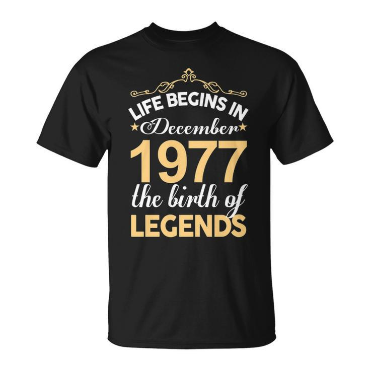 December 1977 Birthday Life Begins In December 1977 V2 T-Shirt