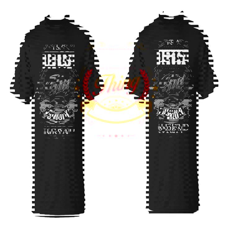 Derosa Shirt Family Crest DerosaShirt Derosa Clothing Derosa Tshirt Derosa Tshirt For The Derosa T-Shirt