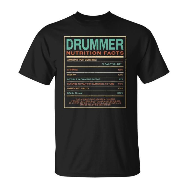 Drummer Nutrition Facts Funny Drum Player Humor Unisex T-Shirt