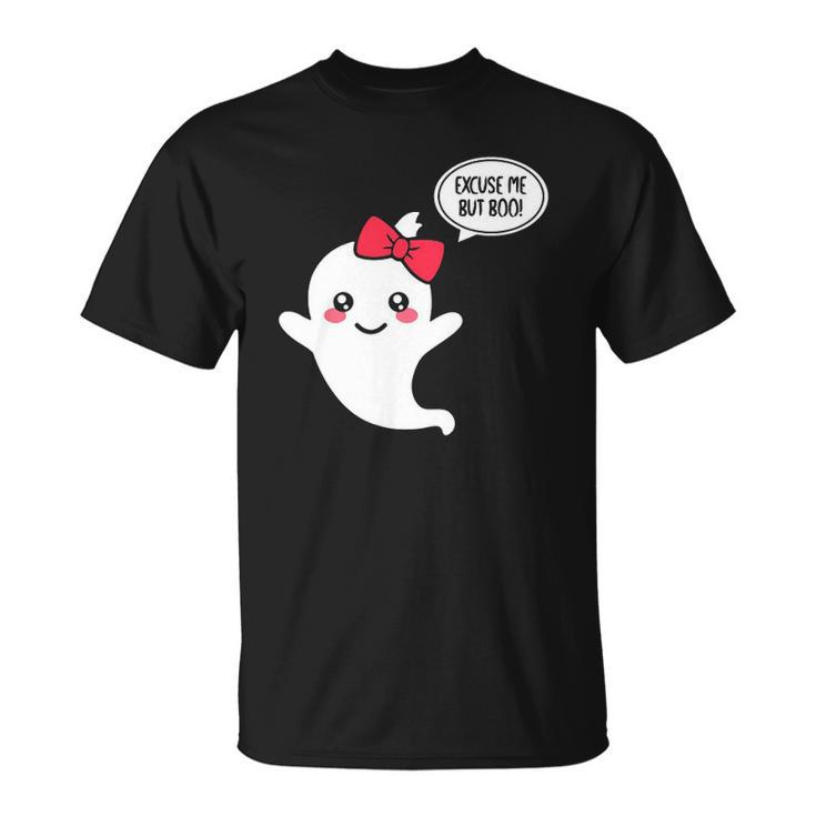 Excuse Me But Boo Cute Ghost Halloween Boo T-shirt