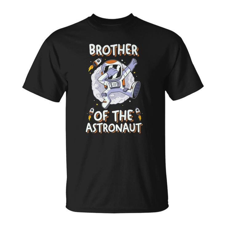 Family Matching Space Birthday Brother Of The Astronaut Unisex T-Shirt