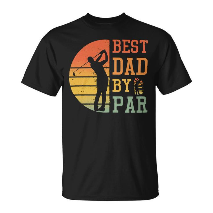 Father Grandpa Best Dad By Paridea For Cool Golfer454 Family Dad Unisex T-Shirt