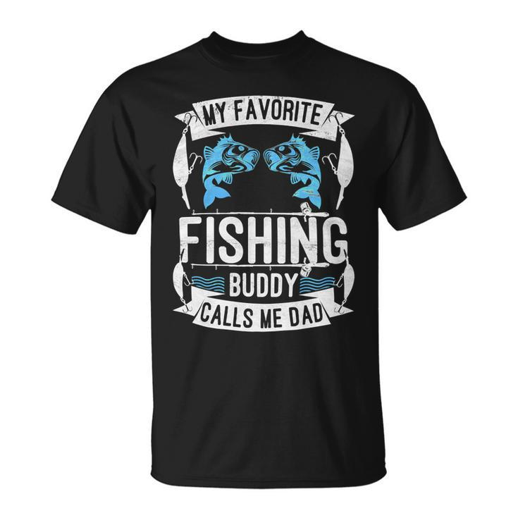 Father Grandpa My Favorite Fishing Buddy Calls Me Dad504 Family Dad Unisex T-Shirt