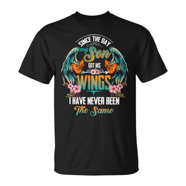 Father Grandpa Since The Day My Son Got His Wings I Have Never Been The Same 56 Family Dad Unisex T-Shirt