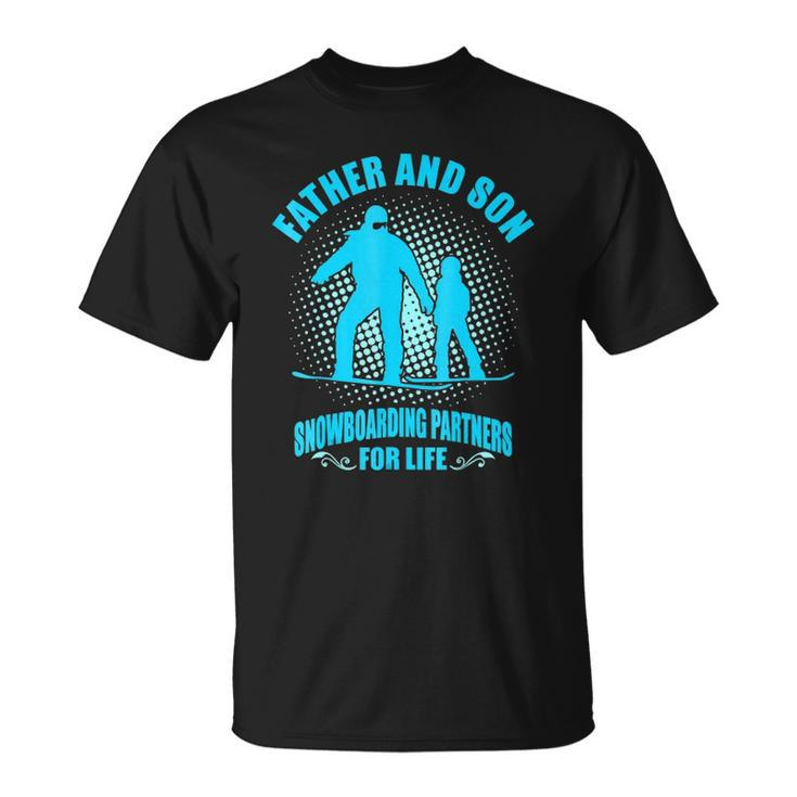 Father Son Snowboarding Partners For Life Fathers Day Unisex T-Shirt