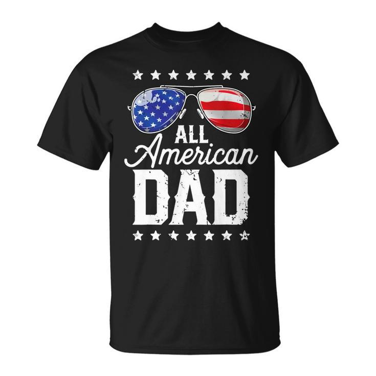 Fathers Day All American Dad 4Th Of July Us Flag   Unisex T-Shirt