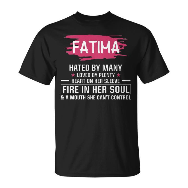 Fatima Name Fatima Hated By Many Loved By Plenty Heart On Her Sleeve T-Shirt