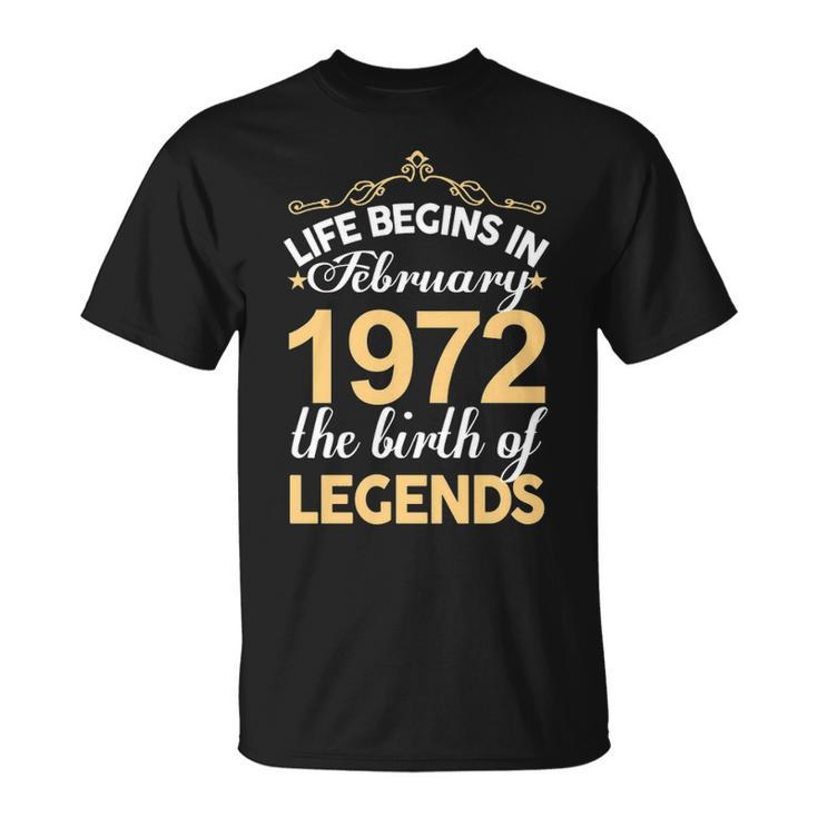 February 1972 Birthday Life Begins In February 1972 V2 T-Shirt