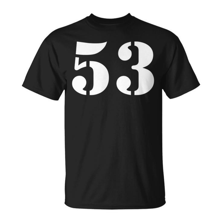 Fifty Three Number 53 Numbered T-shirt