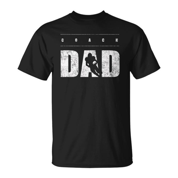 Football Coach Dad Coach Sport Lover Unisex T-Shirt