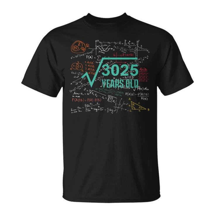 Formulas Root 3025 55Th Fifty Five Birthday  Unisex T-Shirt