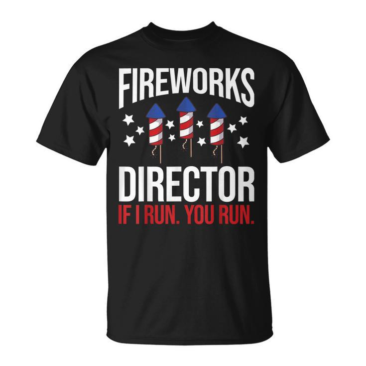 Fourth Of July 4Th July Fireworks Boom Fireworks Director  Unisex T-Shirt