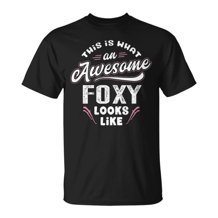 Foxy Grandma This Is What An Awesome Foxy Looks Like T-Shirt