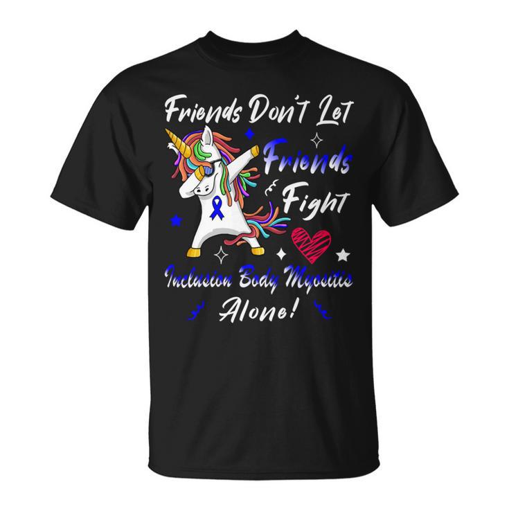 Friends Dont Let Friends Fight Ibm Alone Unicorn Blue Ribbon Inclusion Body Myositis Inclusion Body Myositis Awareness Unisex T-Shirt