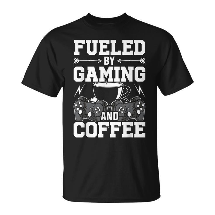 Fueled By Gaming And Coffee Video Gamer Gaming  Unisex T-Shirt