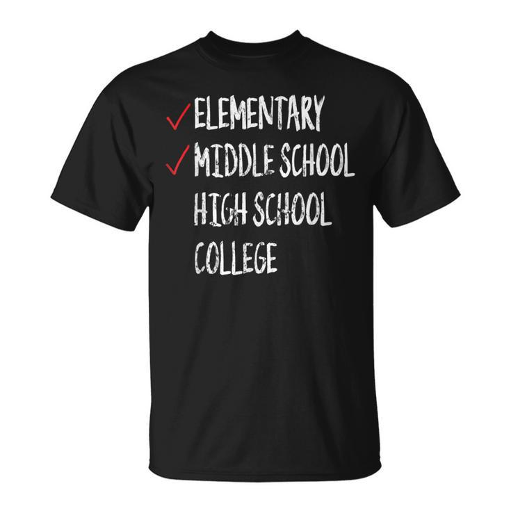 Funny 8Th Grade Graduation-Middle School Graduation  Unisex T-Shirt