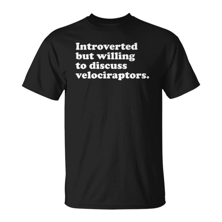 Funny Dinosaur Velociraptors Men Women Or Kids Unisex T-Shirt