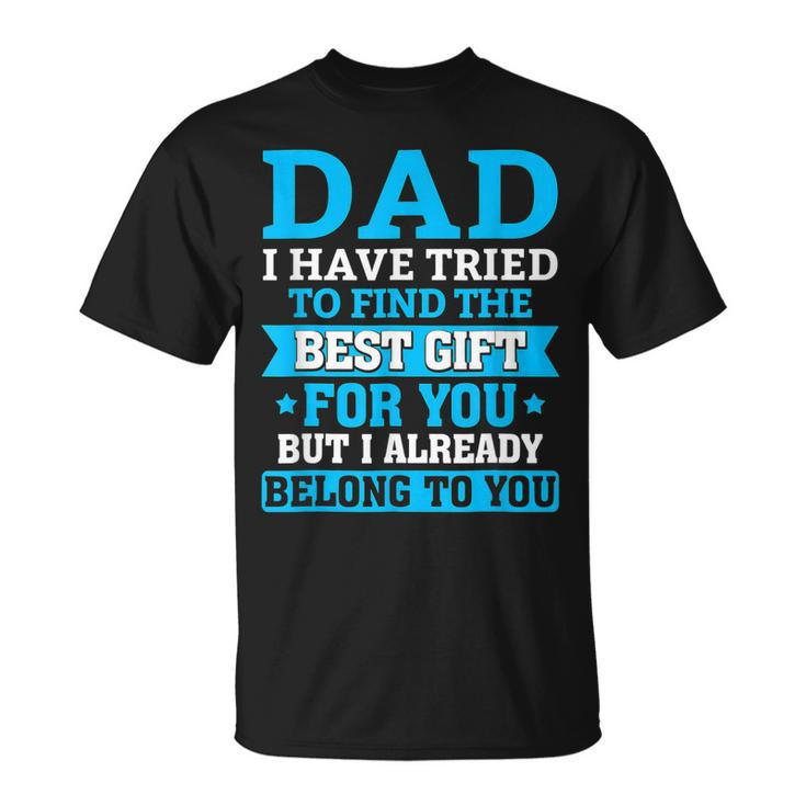 Funny Fathers Day  Dad From Daughter Son Wife For Daddy  V2 Unisex T-Shirt