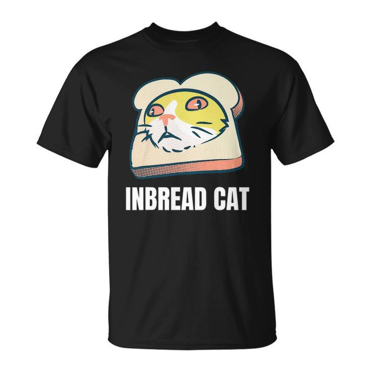Funny Inbread Toasted Cat Meme Toast Bread Kitten Unisex T-Shirt