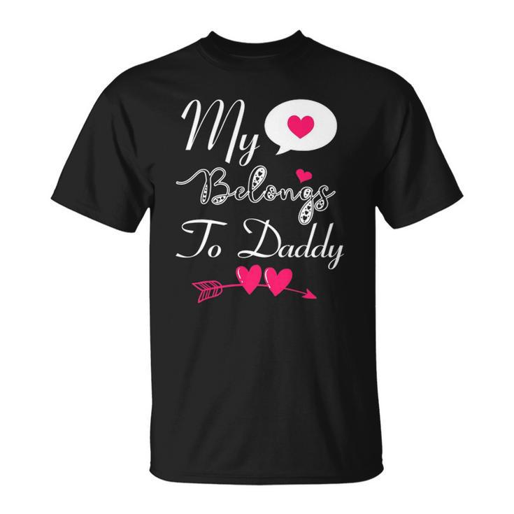 Funny My Heart Belongs To Daddy Girls Boys Valentines Day Tee Unisex T-Shirt