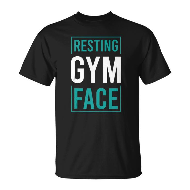 Funny Saying Resting Gym Face Unisex T-Shirt