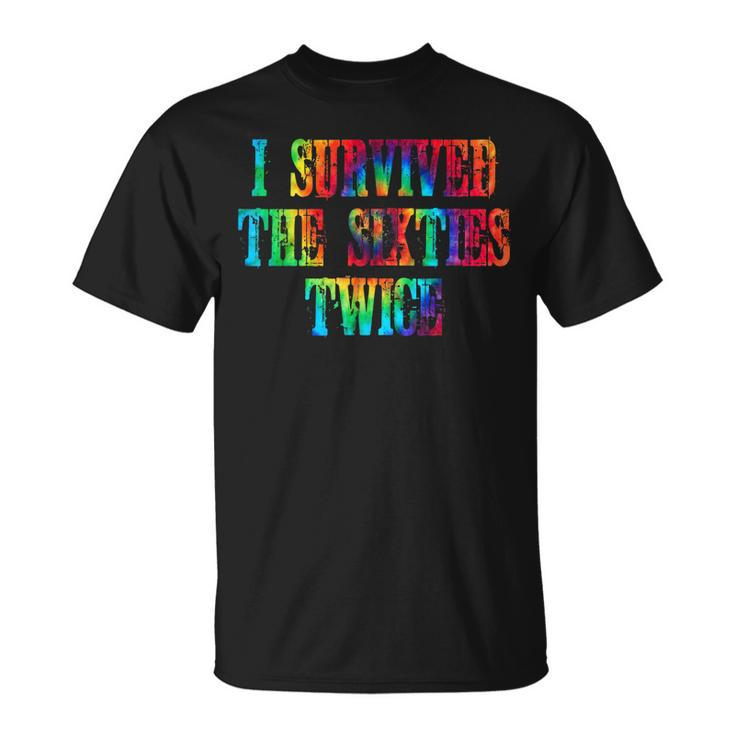Funny Vintage I Survived The Sixties Twice Birthday  V17 Unisex T-Shirt
