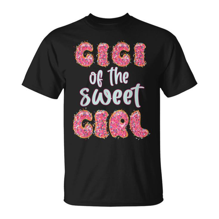 Gigi Of The Sweet Girl Donut Birthday Party Outfit Family  Unisex T-Shirt