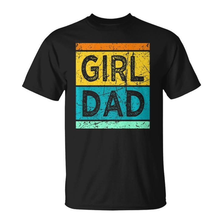 Girl Dad  With Daughters For Men  Unisex T-Shirt