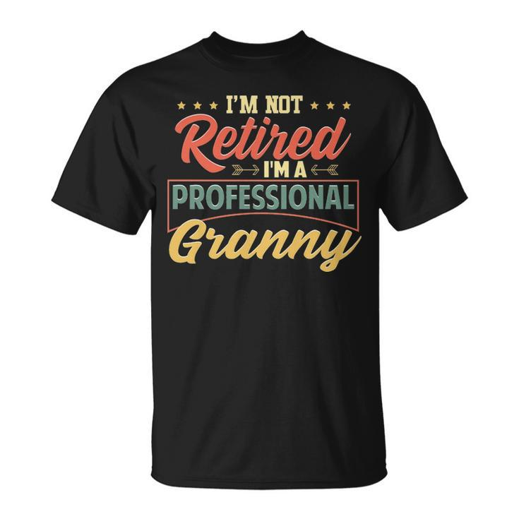 Granny Grandma Im A Professional Granny T-Shirt