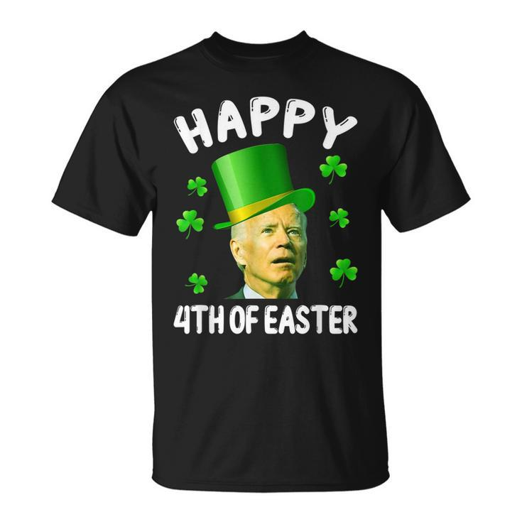 Happy 4Th Of Easter Funny Biden St Patricks Day  Unisex T-Shirt