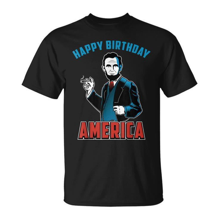 Happy Birthday America Abe Lincoln Fourth Of July  Unisex T-Shirt