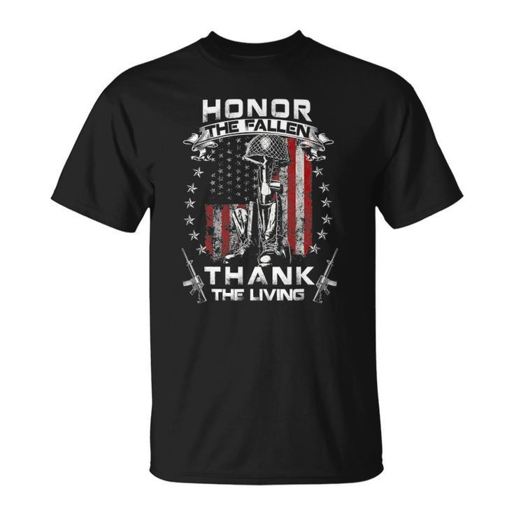 Honor The Fallen Thank The Living Memorial Day Veterans Day Unisex T-Shirt