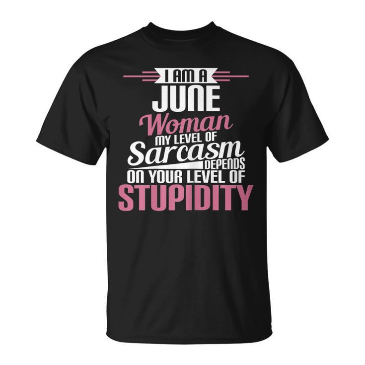 I Am A June Woman Birthday  Unisex T-Shirt