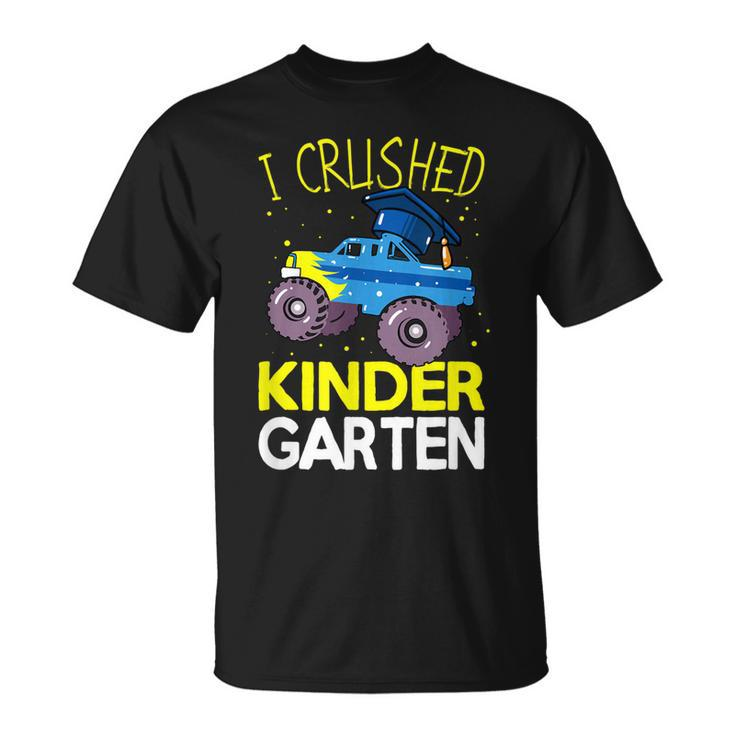 I Crushed Kindergarten Monster Truck Graduation Boys  Unisex T-Shirt