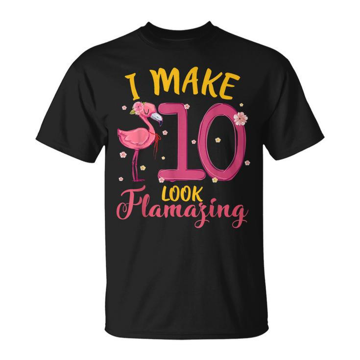I Make 10 Look Flamazing Cute Flamingo 10Th Birthday Kids  Unisex T-Shirt