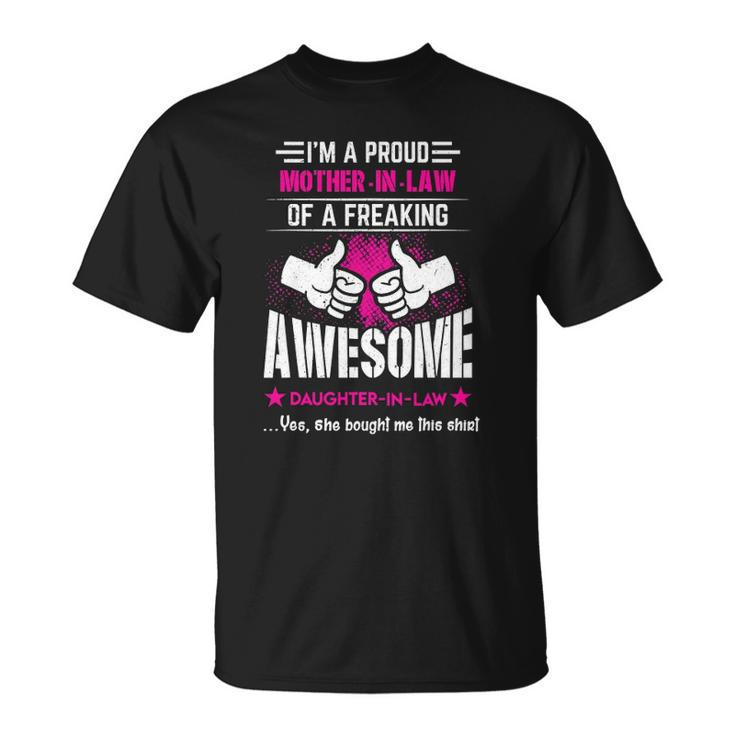 Im A Proud Mother In Law Of An Awesome Daughter In Law Gift Unisex T-Shirt