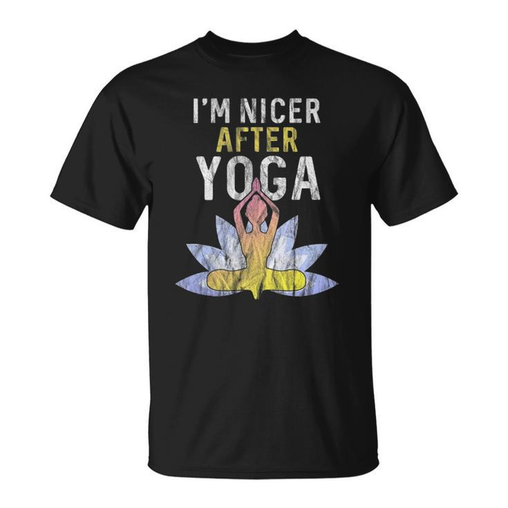 Im Nicer After Yoga - Zen Meditation Instructor Teacher  Unisex T-Shirt